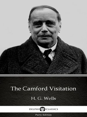 cover image of The Camford Visitation by H. G. Wells (Illustrated)